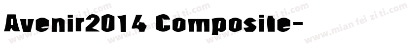 Avenir2014 Composite字体转换